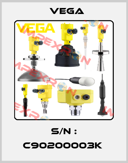 S/N : C90200003K  Vega