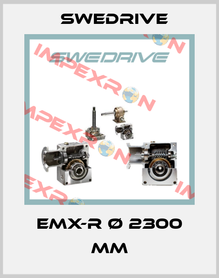 EMX-R Ø 2300 mm Swedrive