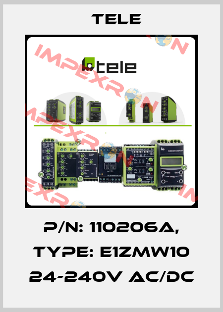 P/N: 110206A, Type: E1ZMW10 24-240V AC/DC Tele