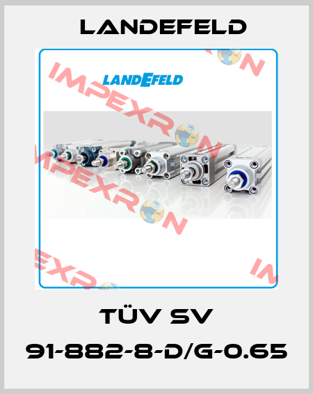 TÜV SV 91-882-8-D/G-0.65 Landefeld