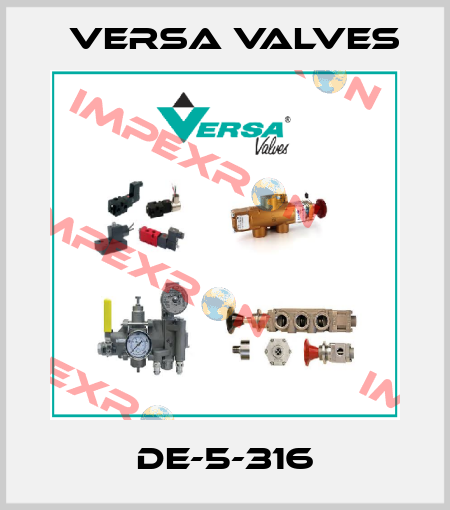 DE-5-316 Versa Valves