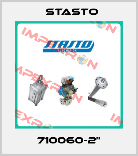 710060-2’’ STASTO