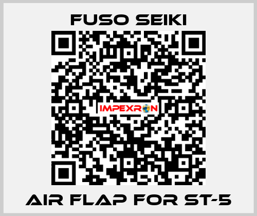 Air flap for ST-5 Fuso Seiki