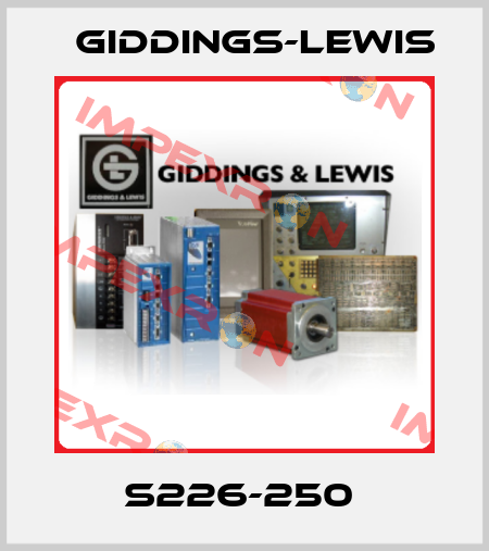 S226-250  Giddings-Lewis