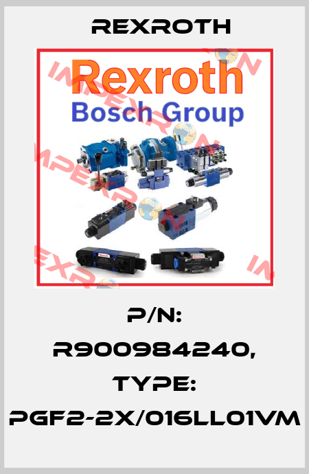 P/N: R900984240, Type: PGF2-2X/016LL01VM Rexroth