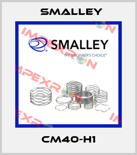 CM40-H1 SMALLEY