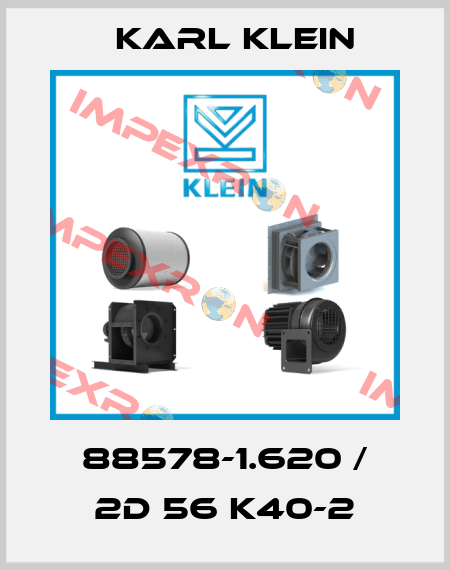 88578-1.620 / 2D 56 K40-2 Karl Klein