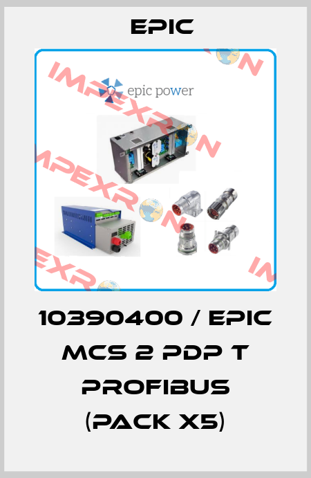 10390400 / EPIC MCS 2 PDP T PROFIBUS (pack x5) Epic