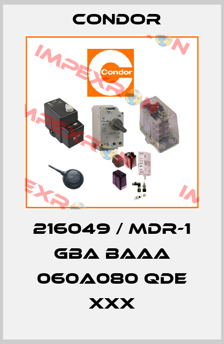 216049 / MDR-1 GBA BAAA 060A080 QDE XXX Condor