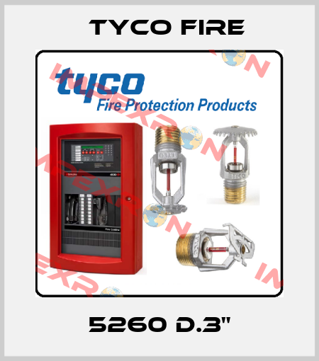 5260 D.3" Tyco Fire