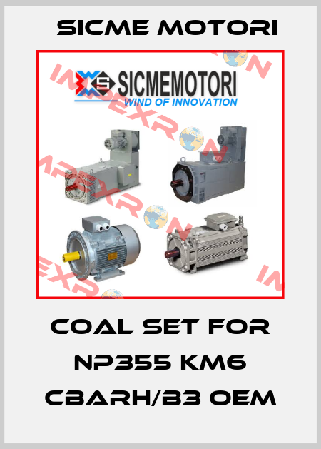Coal set for NP355 KM6 CBARH/B3 OEM Sicme Motori