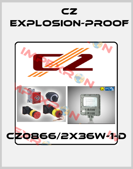 CZ0866/2X36W-1-D CZ Explosion-proof