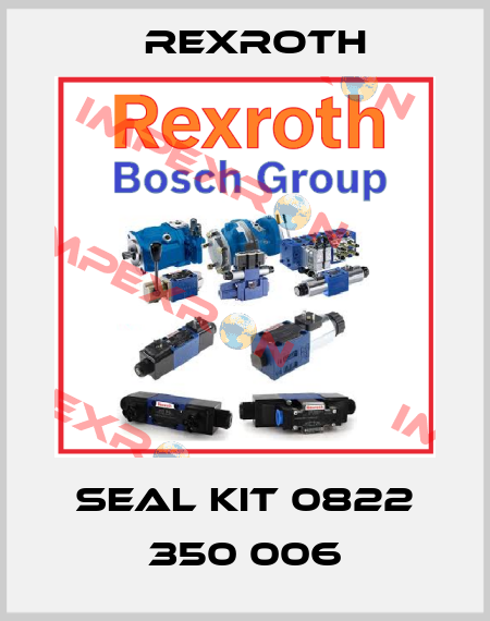 seal kit 0822 350 006 Rexroth