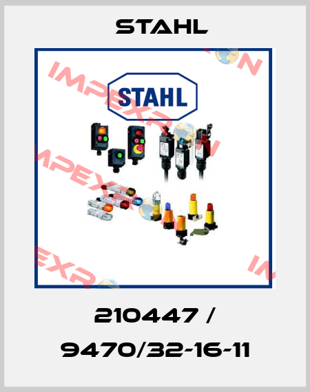 210447 / 9470/32-16-11 Stahl