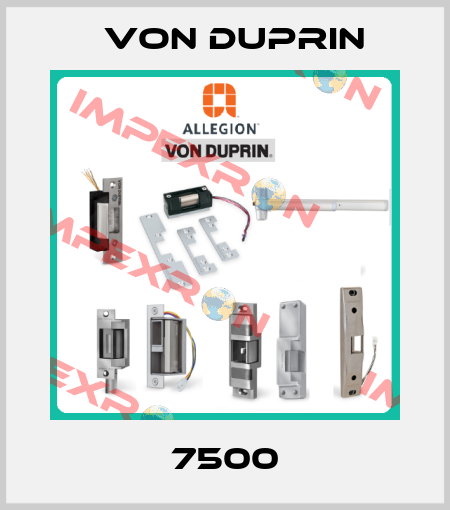 7500 Von Duprin
