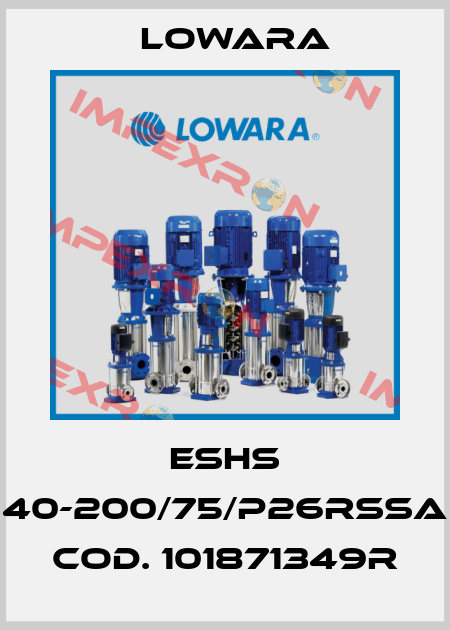 ESHS 40-200/75/P26RSSA   COD. 101871349R Lowara