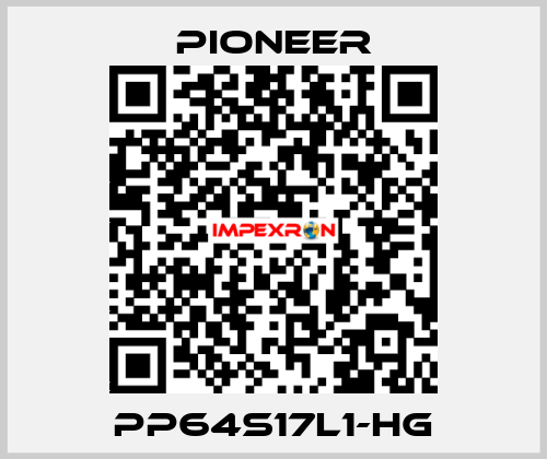 PP64S17L1-HG Pioneer
