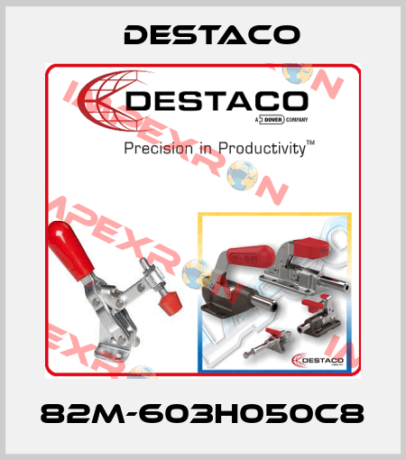 82M-603H050C8 Destaco