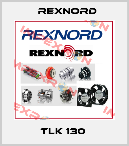 TLK 130  Rexnord