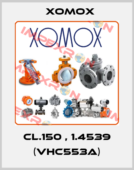 CL.150 , 1.4539 (VHC553A) Xomox