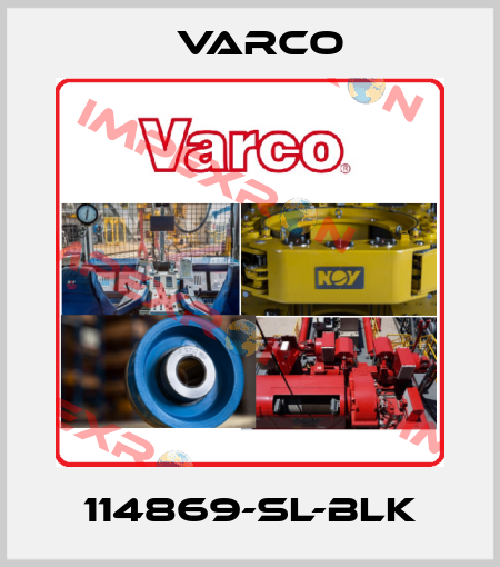 114869-SL-BLK Varco