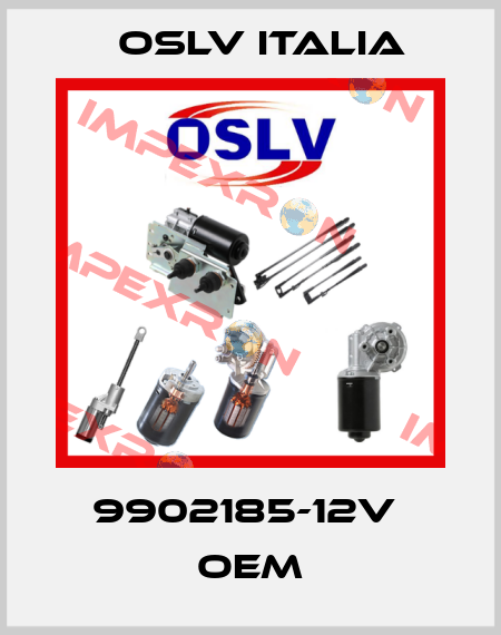 9902185-12v  OEM OSLV Italia