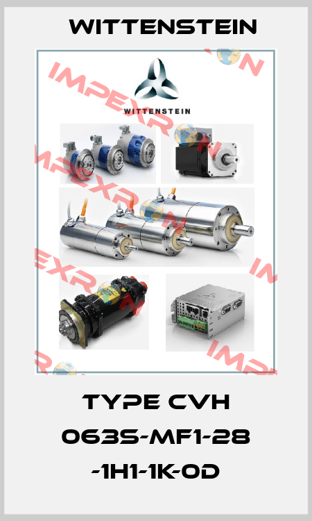 TYPE CVH 063S-MF1-28 -1H1-1K-0D Wittenstein