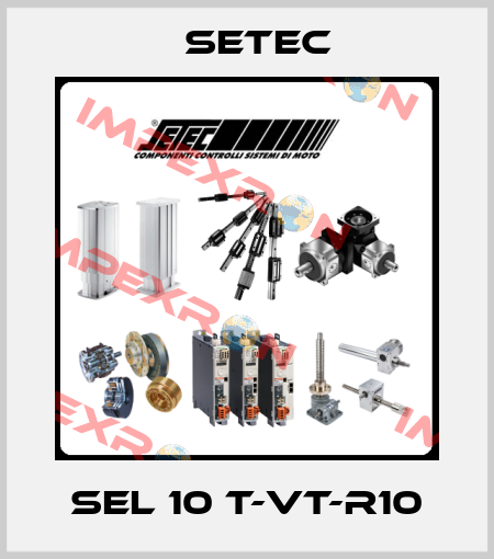 SEL 10 T-VT-R10 Setec