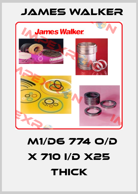 	M1/D6 774 O/D X 710 I/D X25 THICK James Walker