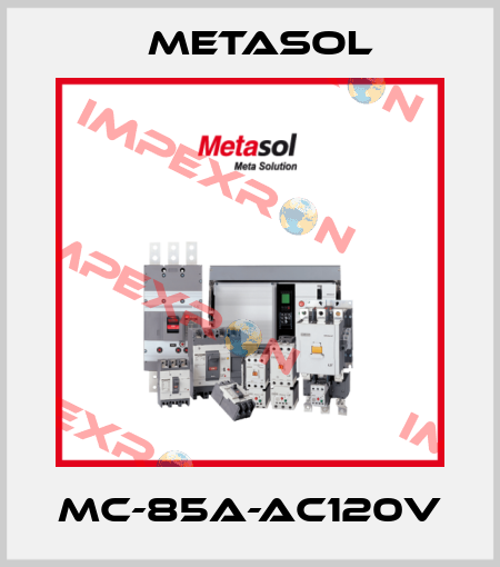 MC-85A-AC120V Metasol