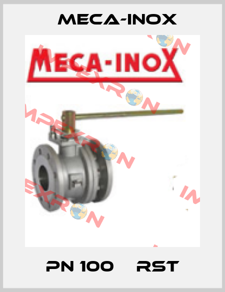 PN 100    RST Meca-Inox