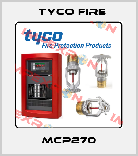 MCP270 Tyco Fire