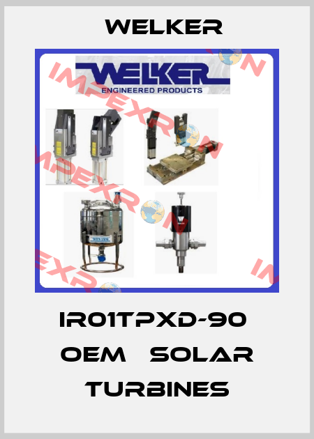 IR01TPXD-90  OEM 	Solar Turbines Welker