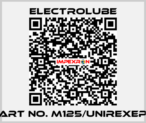 Part No. M125/UNIREXEP2 Electrolube