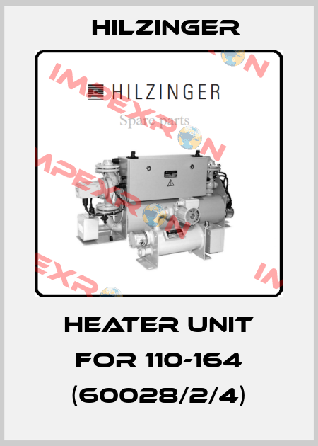 heater unit for 110-164 (60028/2/4) Hilzinger