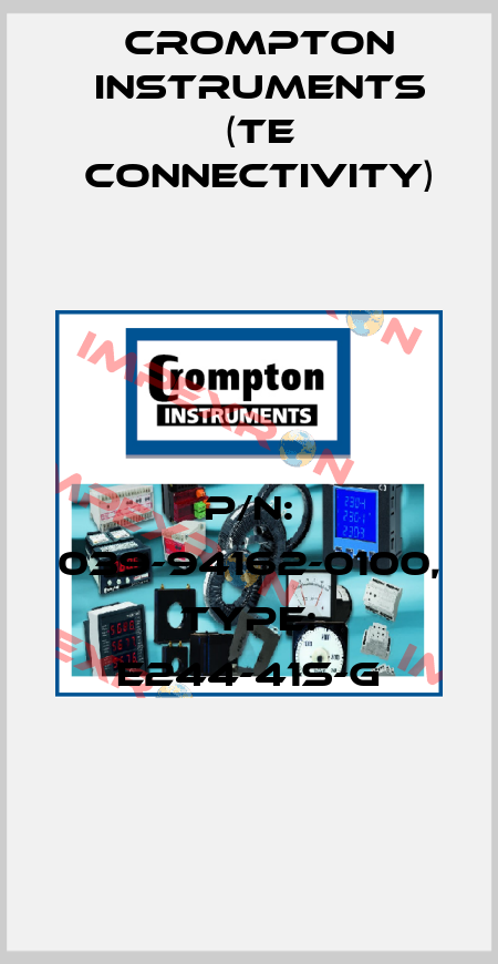 P/N: 039-94162-0100, Type: E244-41S-G CROMPTON INSTRUMENTS (TE Connectivity)