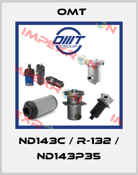 ND143C / R-132 / ND143P35 Omt