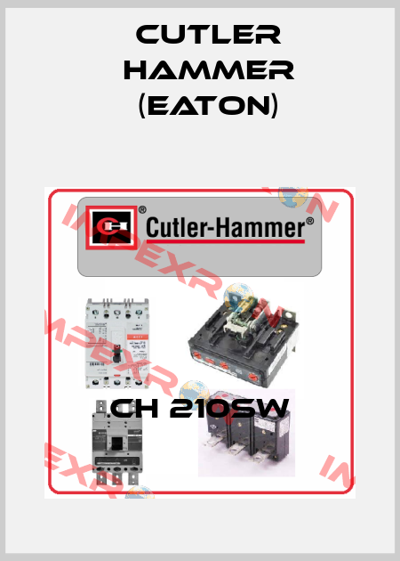 CH 210SW Cutler Hammer (Eaton)