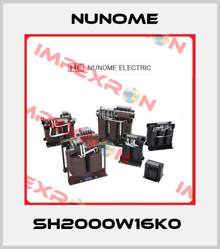 SH2000W16K0  Nunome