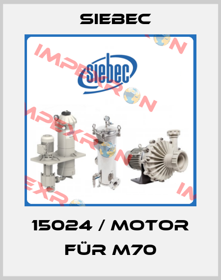15024 / Motor für M70 Siebec