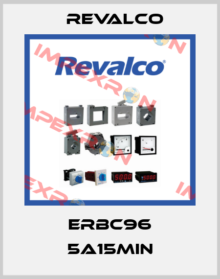 ERBC96 5A15MIN Revalco