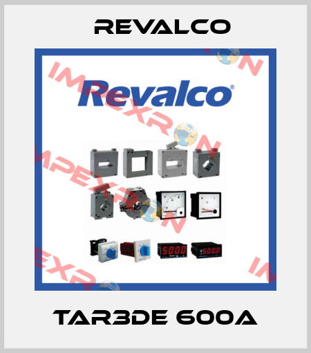 TAR3DE 600A Revalco