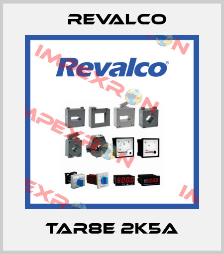 TAR8E 2K5A Revalco