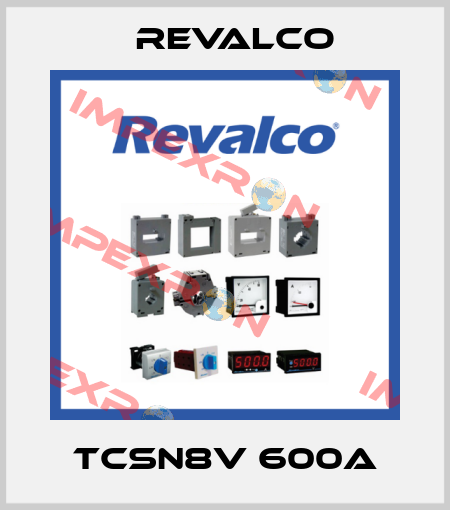 TCSN8V 600A Revalco