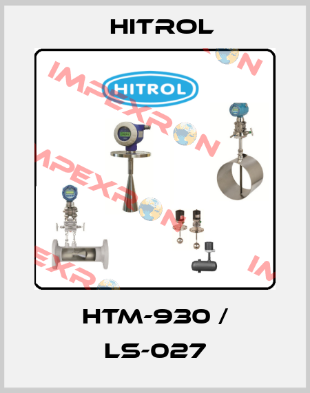 HTM-930 / LS-027 Hitrol