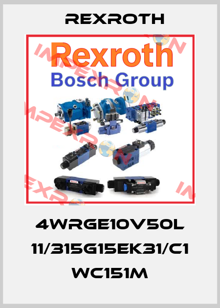 4WRGE10V50L 11/315G15EK31/C1 WC151M Rexroth