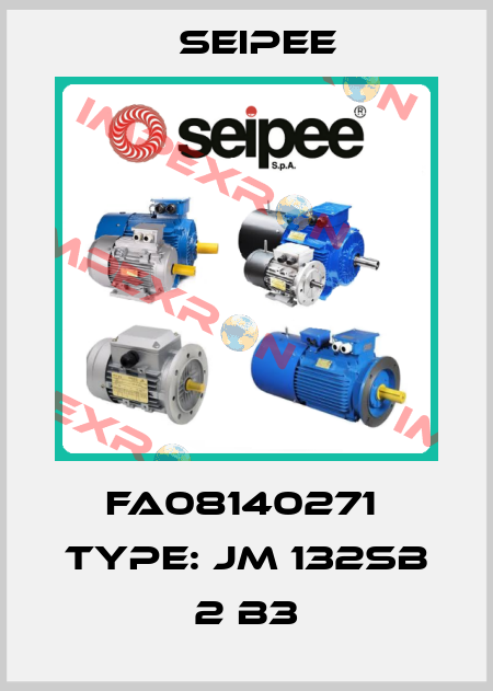 FA08140271  Type: JM 132SB 2 B3 SEIPEE