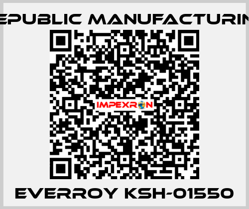 Everroy KSH-01550 Republic Manufacturing