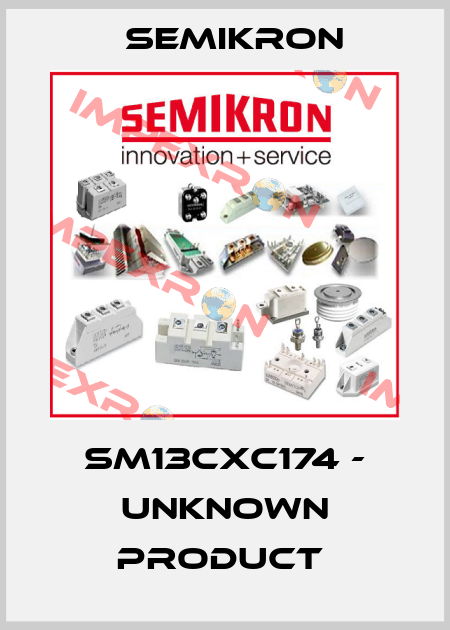 SM13CXC174 - UNKNOWN PRODUCT  Semikron