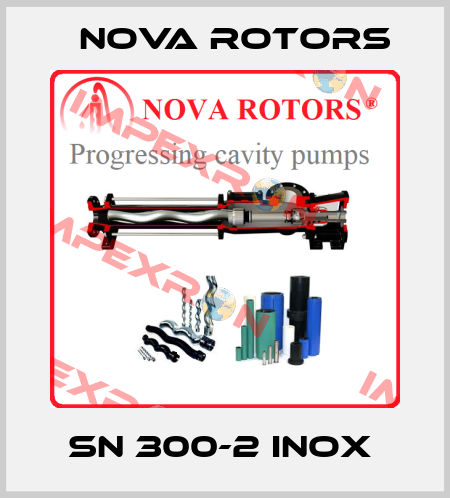 SN 300-2 INOX  Nova Rotors